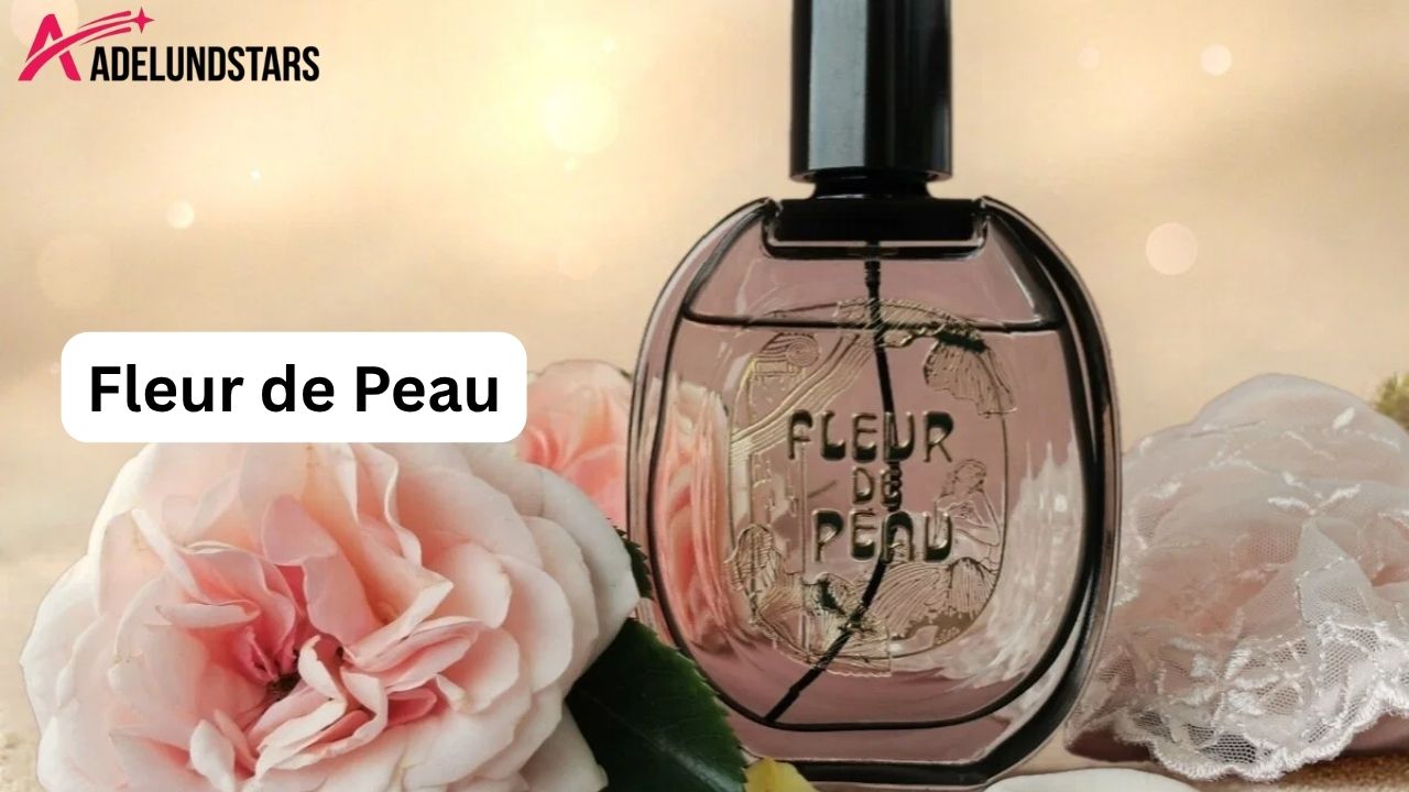 Fleur de Peau: Warum Dieser Duft So Besonders Ist