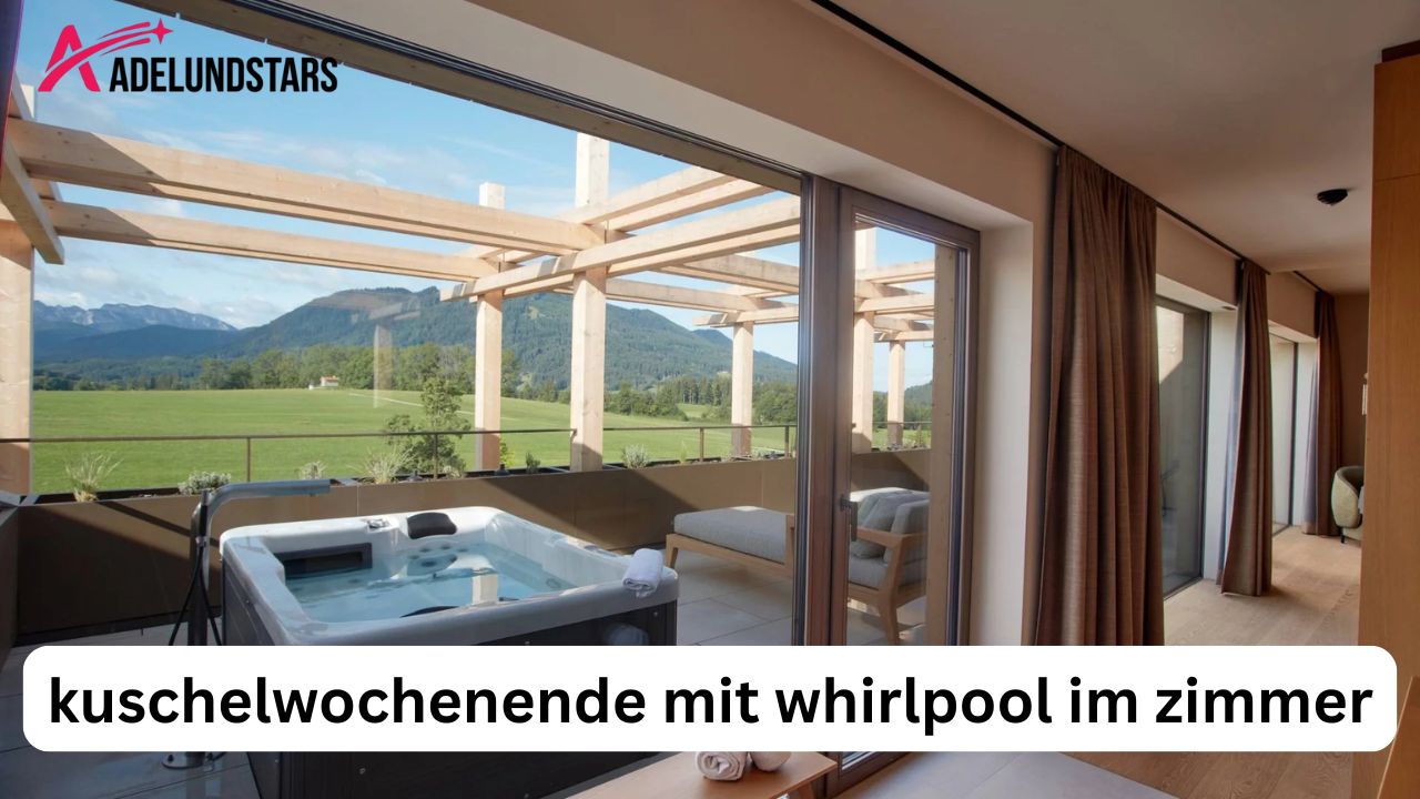 Kuschelwochenende mit Whirlpool im Zimmer: So wird es unvergesslich