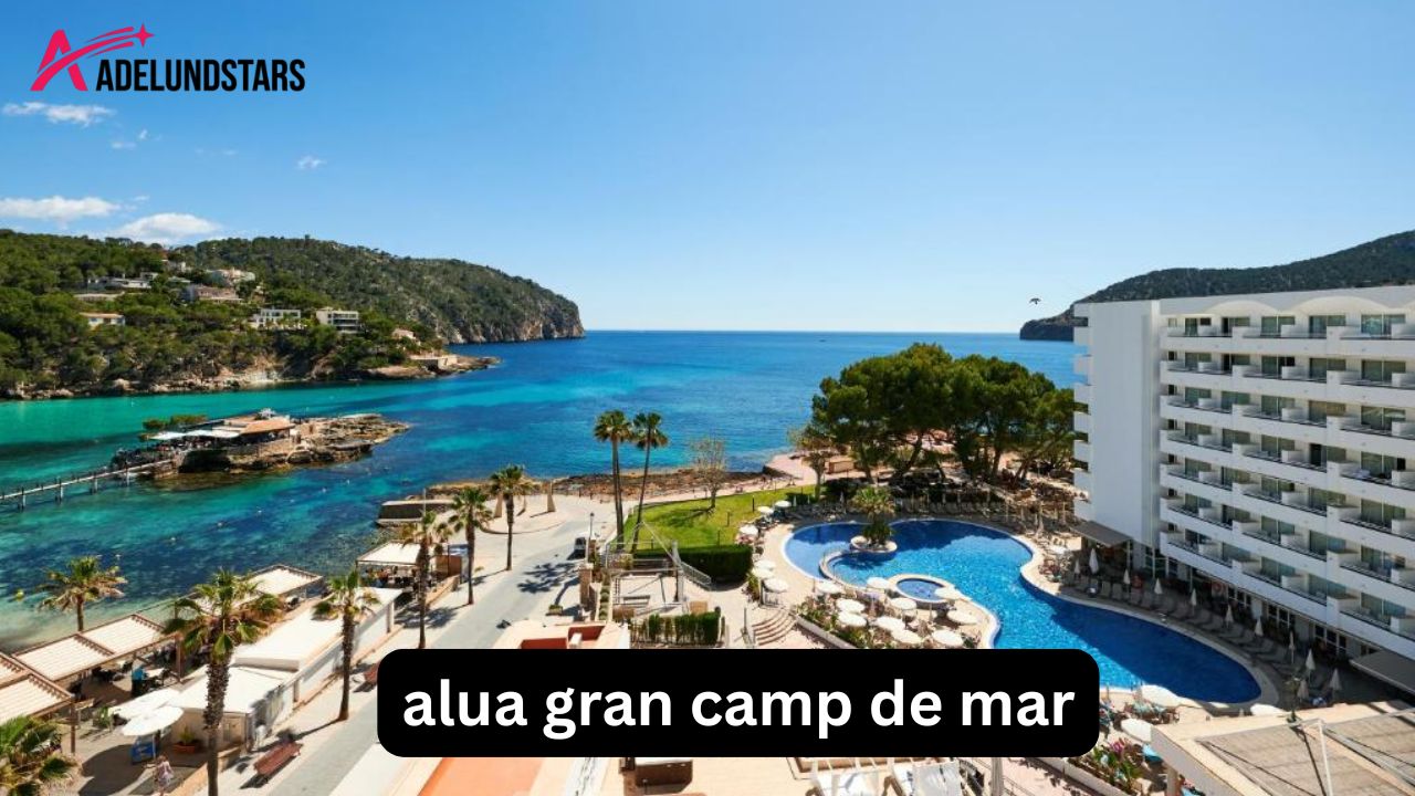 alua gran camp de mar