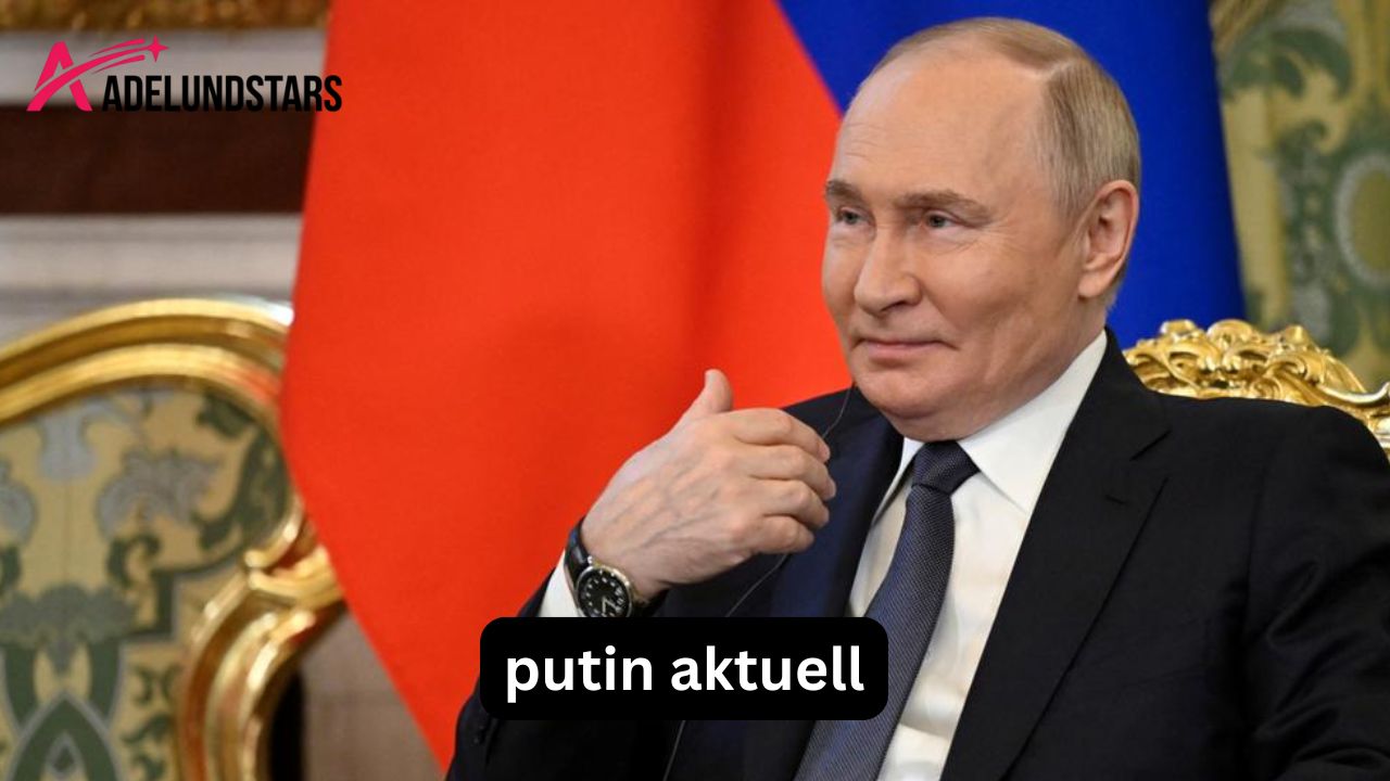 Putin aktuell