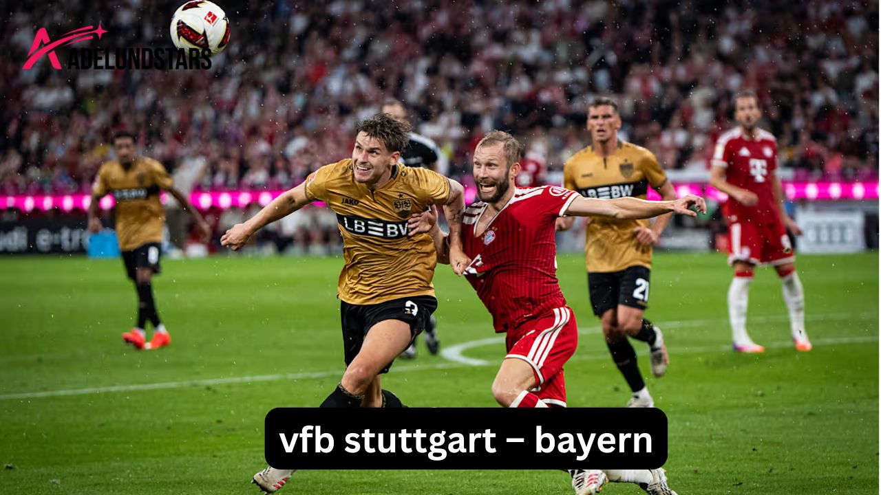 VfB Stuttgart – Bayern: Ergebnisse, Statistiken und Aufstellungen