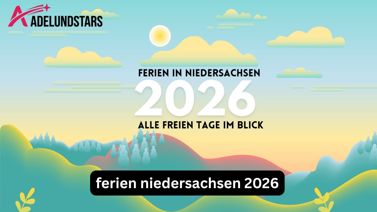Ferien Niedersachsen 2026: Alle Termine im Überblick